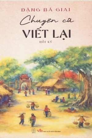 Chuyện cũ viết lại