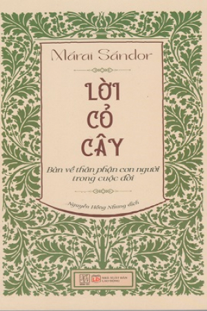 Lời cỏ cây - Bàn về thân phận con người trong cuộc đời