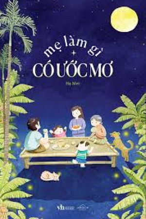 Mẹ làm gì có ước mơ