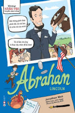 Những nhân vật truyền cảm hứng - Abrahan Lincoln