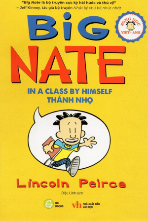 Big Nate: In a Class By Himself - Thánh Nhọ (song ngữ Việt Anh)