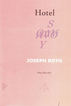 Joseph Roth - Hotel Savoy