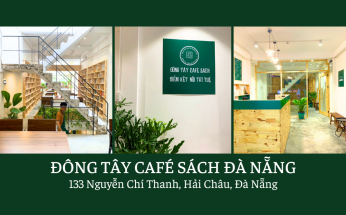 ĐÔNG TÂY CAFÉ SÁCH ĐÀ NẴNG