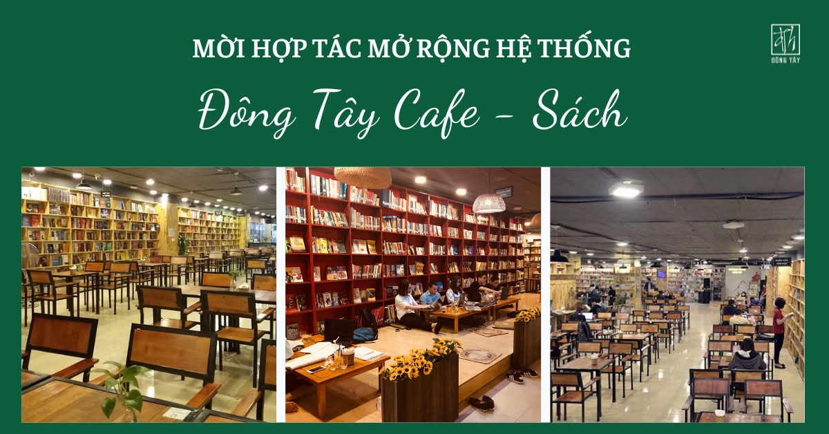 Hợp tác mở rộng chuỗi mô hình Đông Tây Cafe - Sách