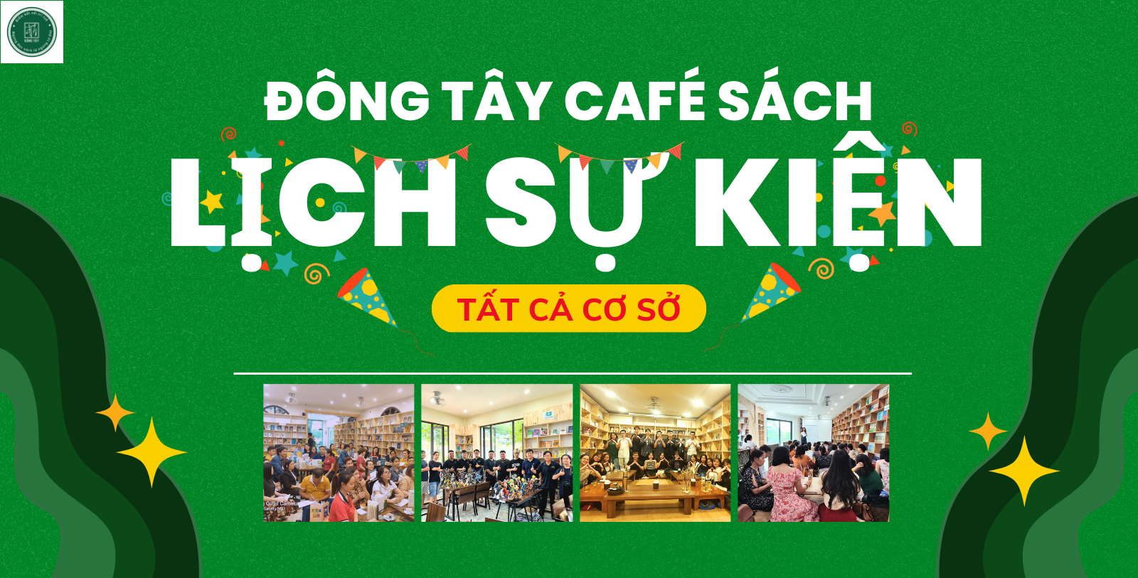 DANH SÁCH SỰ KIỆN TẠI ĐÔNG TÂY CAFÉ SÁCH